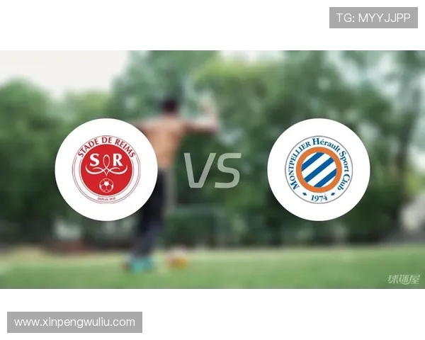 蒙彼利埃主场迎战兰斯期待精彩对决双方争夺宝贵积分之战 蒙彼利埃主场迎战兰斯期待精彩对决双方争夺宝贵积分之战